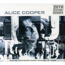 Alice Cooper : 20th Century Heroes